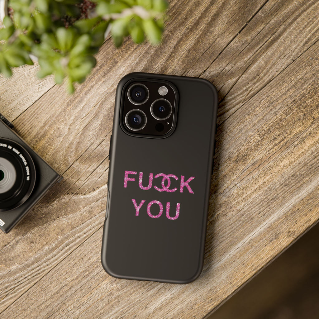 F U Phone Case