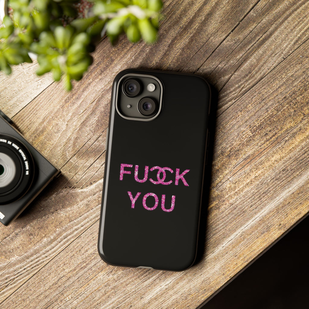 F U Phone Case