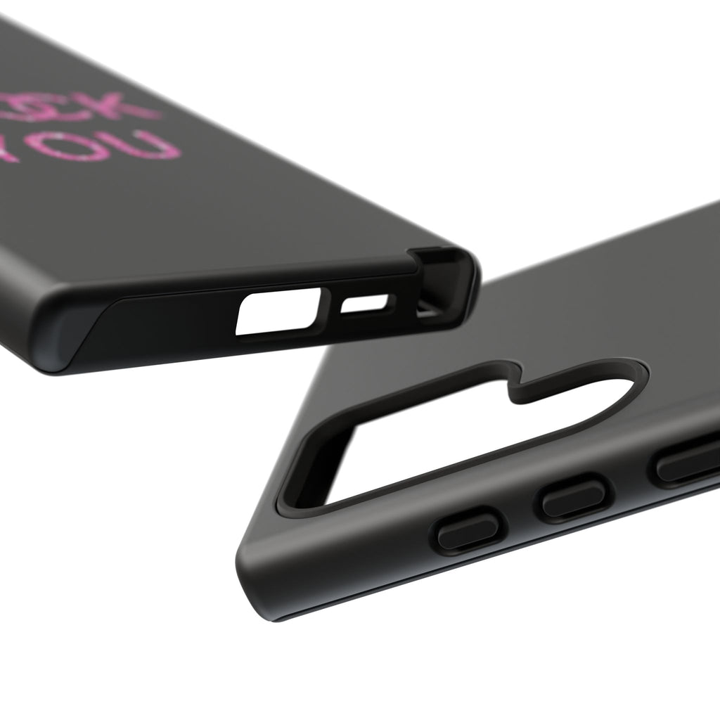 F U Phone Case
